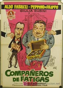 Cine: AEP04 COMPAÑEROS DE FATIGAS ALDO FABRIZI PEPPINO DE FILIPPO JANO POSTER ORIGINAL ESTRENO 70X100